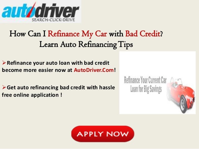 Refinance my car with bad credit